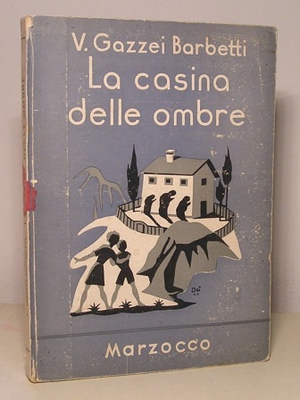 LA CASINA DELLE OMBRE - ILLUSTRATO DA DEI E C. …