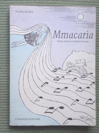 MMACARIA - POESIE D'AMORE IN DIALETTO LECCESE