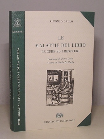 LE MALATTIE DEL LIBRO - LE CURE ED I RESTAURI