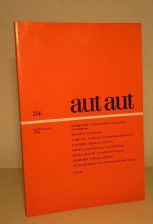 AUT AUT RIVISTA BIMESTRALE N. 256 LUGLIO-AGOSTO 1993