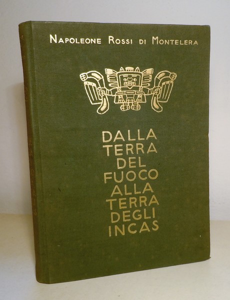 DALLA TERRA DEL FUOCO ALLA TERRA DEGLI INCAS