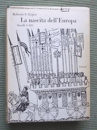 LA NASCITA DELL'EUROPA - SECOLI V-XIV