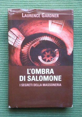 L'OMBRA DI SALOMONE I SEGRETI DELLA MASSONERIA - LE MISTERIOSE …