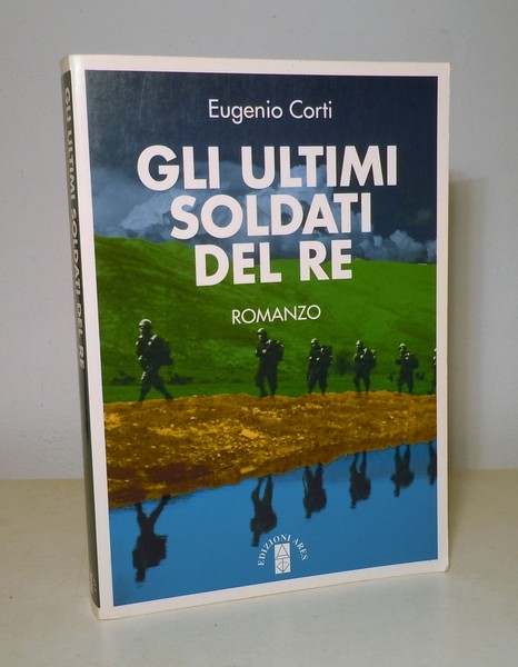GLI ULTIMI SOLDATI DEL RE