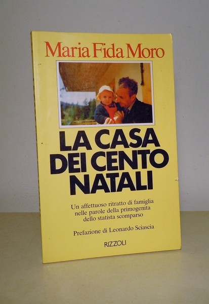 LA CASA DEI CENTO NATALI - (con dedica autografa) UN …