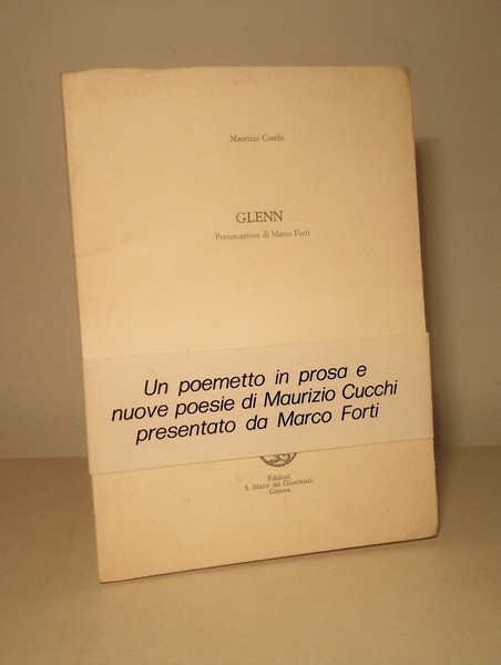 GLENN- UN POEMETTO IN PROSA E NUOVE POESIE DI MAURIZIO …