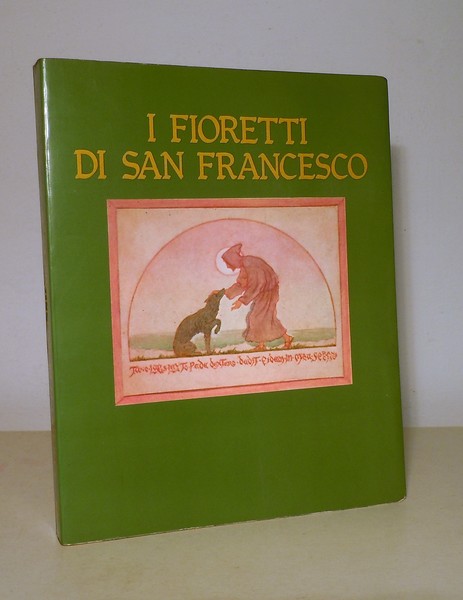 I FIORETTI DI SAN FRANCESCO
