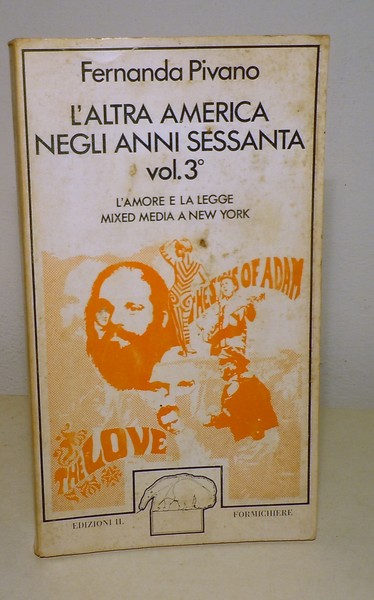 L'ALTRA AMERICA NEGLI ANNI SESSANTA VOL. 3 - L'AMORE E …