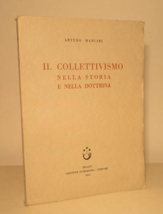 IL COLLETTIVISMO NELLA STORIA E NELLA DOTTRINA