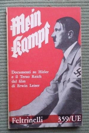 MEIN KAMPF - DOCUMENTI SU HITLER E IL TERZO REICH …