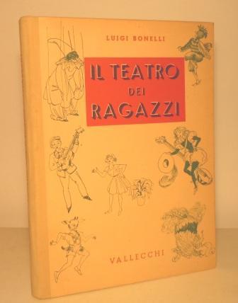 IL TEATRO DEI RAGAZZI - RAPPRESENTAZIONI DI TUTTI I GENERI …