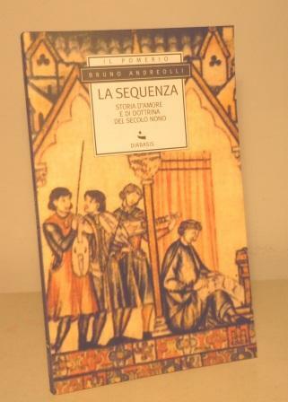 LA SEQUENZA - STORIA D'AMORE E DI DOTTRINA DEL SECOLO …