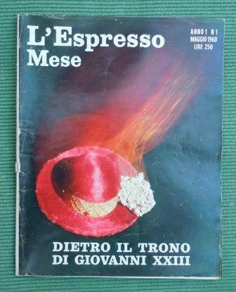 L'ESPRESSO MESE - ANNO I N. 1 MAGGIO 1960