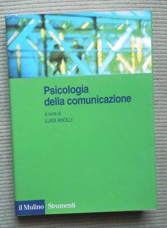 PSICOLOGIA DELLA COMUNICAZIONE