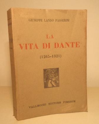 LA VITA DI DANTE (1265 - 1321)