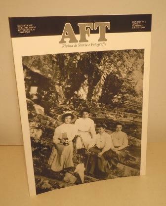 AFT - RIVISTA DI STORIA E FOTOGRAFIA - SEMESTRALE DELL'ARCHIVIO …