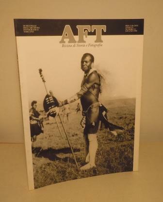 AFT - RIVISTA DI STORIA E FOTOGRAFIA - SEMESTRALE DELL'ARCHIVIO …