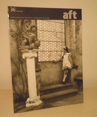 AFT - RIVISTA DI STORIA E FOTOGRAFIA - SEMESTRALE DELL'ARCHIVIO …