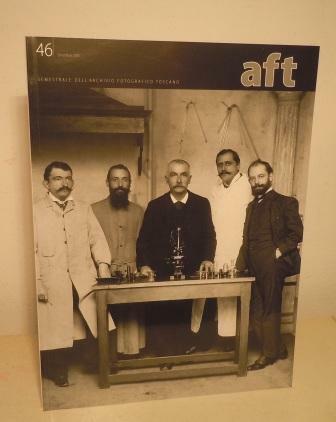 AFT - RIVISTA DI STORIA E FOTOGRAFIA - SEMESTRALE DELL'ARCHIVIO …