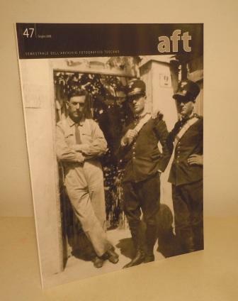 AFT - RIVISTA DI STORIA E FOTOGRAFIA - SEMESTRALE DELL'ARCHIVIO …