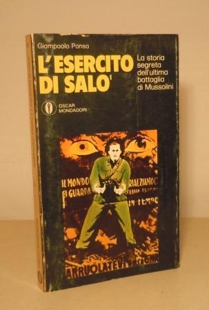 L'ESERCITO DI SALO' - LA STORIA SEGRETA DELL'ULTIMA BATTAGLIA DI …