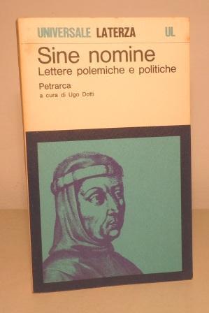 SINE NOMINE - LETTERE POLEMICHE E POLITICHE - testo latino …