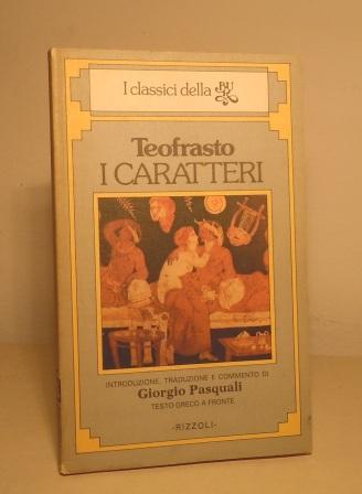 I CARATTERI - TESTO GRECO A FRONTE