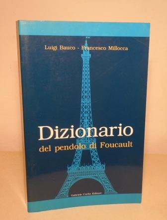 DIZIONARIO DEL PENDOLO DI FOUCAULT