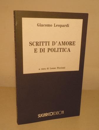 SCRITTI D'AMORE E DI POLITICA