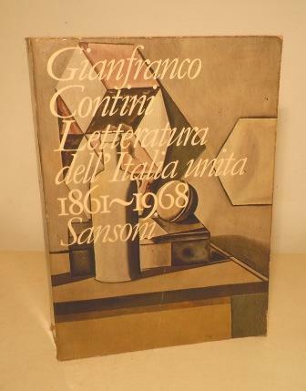 LETTERATURA DELL'ITALIA UNITA 1861-1968