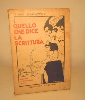 QUELLO CHE DICE LA SCRITTURA - MANUALE PRATICO DI GRAFOLOGIA