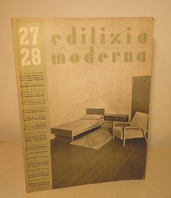 EDILIZIA MODERNA 27- 28 PERIODICO TRIMESTRALE - APRILE-GIUGNO 1938