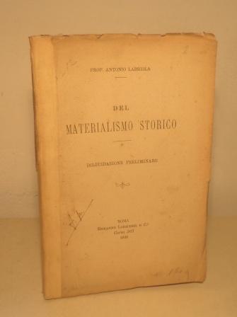 DEL MATERIALISMO STORICO - DILUCIDAZIONE PRELIMINARE