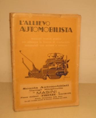 L'ALLIEVO AUTOMOBILISTA. - MANUALE TEORICO PRATICO PER OTTENERE LA LICENZA …