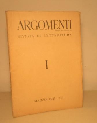 ARGOMENTI - RIVISTA DI LETTERATURA - N. 1 MARZO 1941