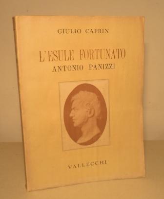L'ESULE FORTUNATO. ANTONIO PANIZZI