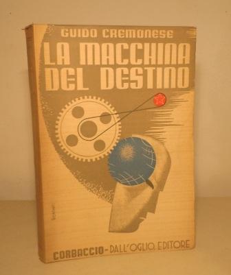 LA MACCHINA DEL DESTINO