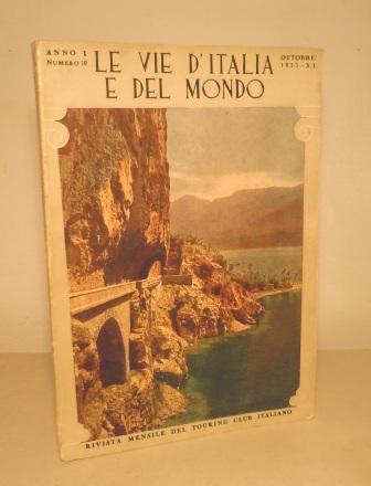LE VIE D'ITALIA E DEL MONDO - RIVISTA MENSILE - …