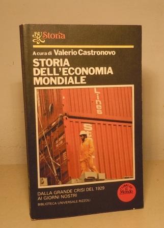 STORIA DELL'ECONOMIA MONDIALE - DALLA GRANDE CRISI DEL 1929 AI …