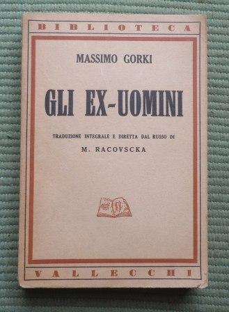 GLI EX-UOMINI