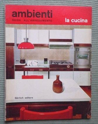 AMBIENTI - GUIDA ALL'ARREDAMENTO - LA CUCINA - N. 6 …