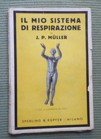 IL MIO SISTEMA DI RESPIRAZIONE - CON 52 ILLUSTRAZIONI NEL …