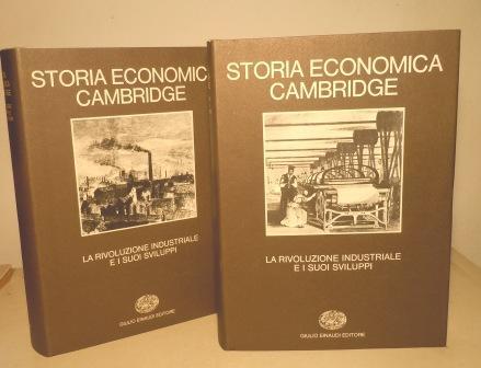 STORIA ECONOMICA CAMBRIDGE. VOLUME 6. LA RIVOLUZIONE INDUSTRIALE E I …