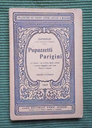 PUPAZZETTI PARIGINI - LA MANO - LA CRITICA DELLA CRITICA …