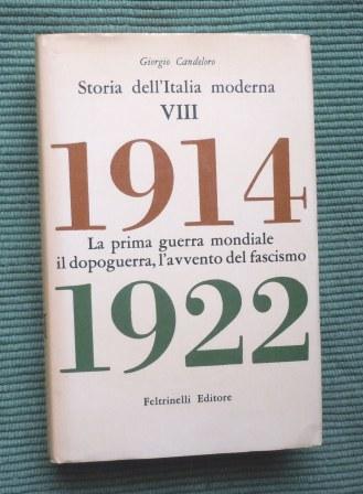 STORIA DELL'ITALIA MODERNA - VOLUME VIII - LA PRIMA GUERRA …