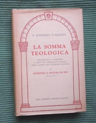 LA SOMMA TEOLOGICA - VOL. I: ESISTENZA E NATURA DI …