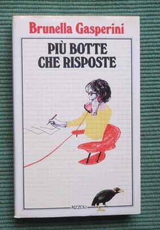 PIU' BOTTE CHE RISPOSTE