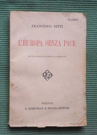 L'EUROPA SENZA PACE - SECONDA EDIZIONE RIVEDUTA E AUMENTATA - …