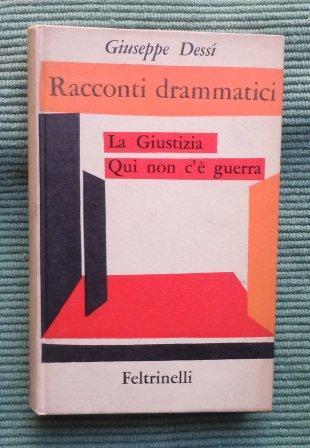 RACCONTI DRAMMATICI - LA GIUSTIZIA - QUI NON C'E' GUERRA