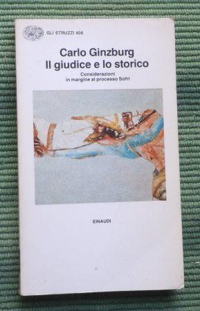 IL GIUDICE E LO STORICO - CONSIDERAZIONI IN MARGINE AL …